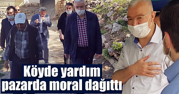 Köyde yardım, pazarda moral dağıttı