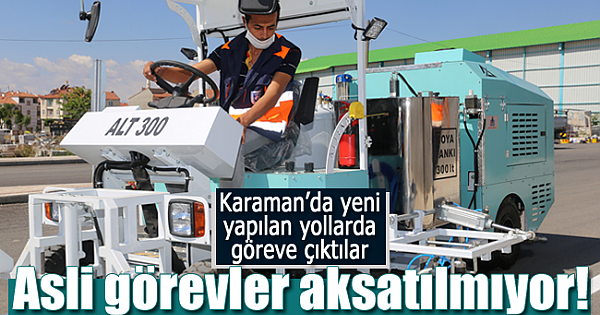 Yeni yapılan yollarda göreve başladılar