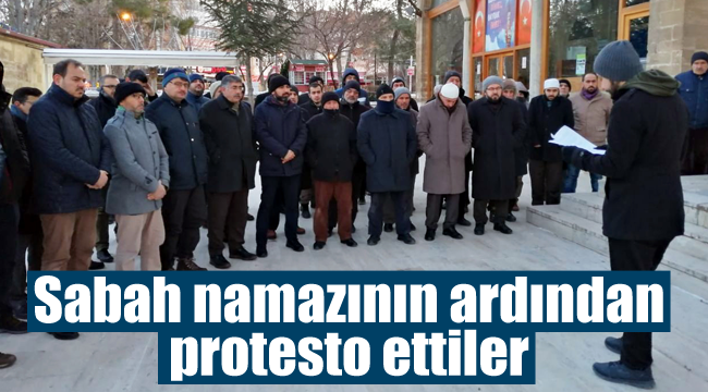 Sabah namazının ardından protesto ettiler