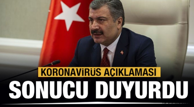 Bakan Koca Koronavirüsle ilgili sonucu açıkladı