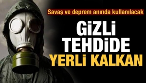 Gizli tehdide yerli kalkan