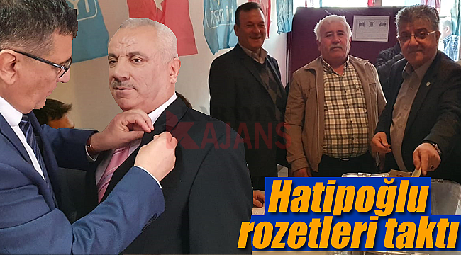 Hatipoğlu rozetleri taktı