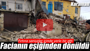 Karaman'da fırtına ambarı yerle bir etti