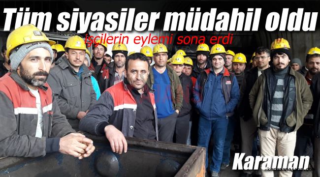 Karaman'da işçiler eylemi bıraktı