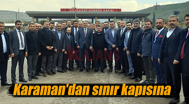 Karaman'dan sınır kapısına