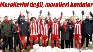 Karaman moralini değil, moralleri bozdu