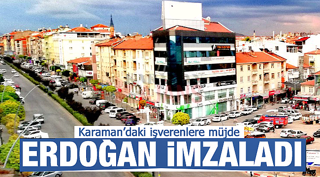 Karamanlı işverenlere müjde 