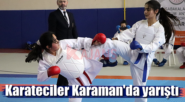 Karateciler Karaman'da yarıştı