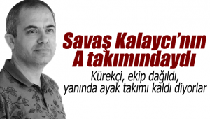 Kürekçi; "Başkanın yanında kalanlar ayak takımı"