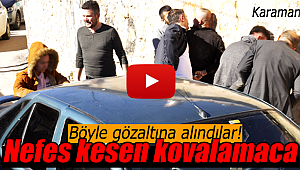 Polis onları böyle yakaladı