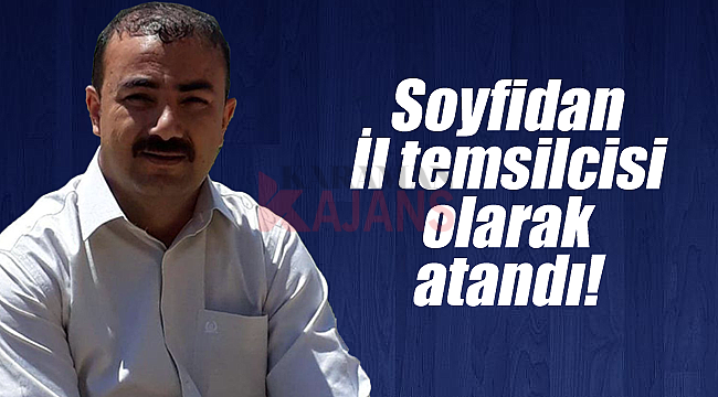 Soyfidan Karaman temsilcisi olarak atandı