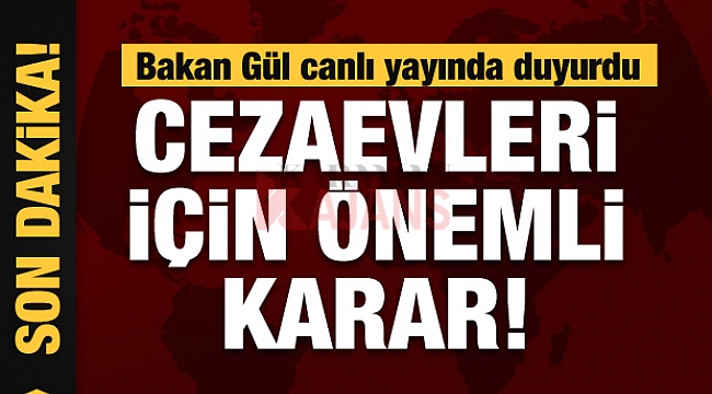 Cezaevleri için önemli karar