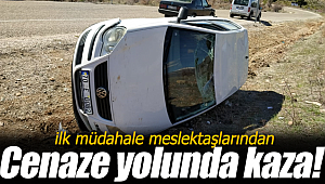 Genç hemşire cenazeye giderken takla attı