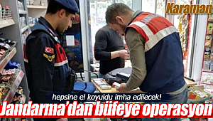 Karaman'da jandarmadan büfeye operasyon