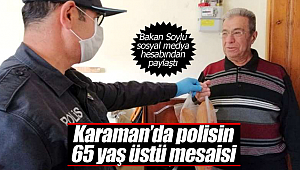 Karaman'da polisin 65 yaş mesaisi