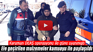 Karaman'daki DEAŞ operasyonunda ele geçirilenler açıklandı