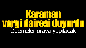 Karaman vergi dairesi duyurdu