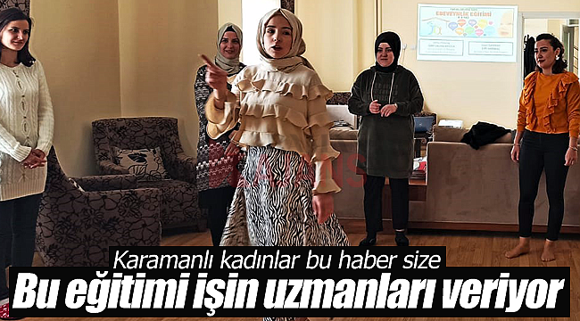 Karamanlı hanımlar bu haber size