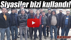 Siyasiler bizi kullandı