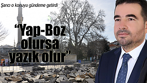 "Yap-Boz olursa yazık olur"