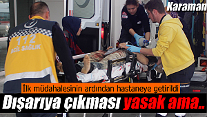 Dışarıya çıkması yasak ama..