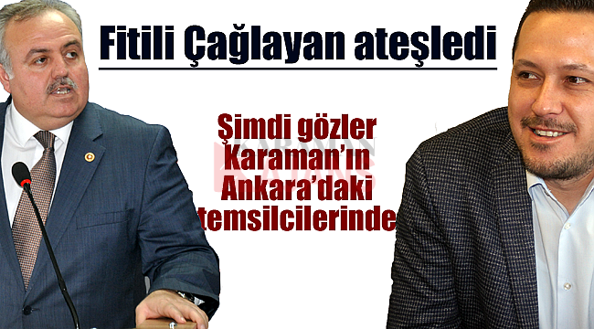 Karaman'da fitili Çağlayan ateşledi