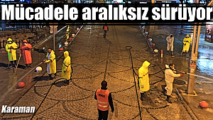 Karaman'da koronavirüs mücadelesi devam ediyor