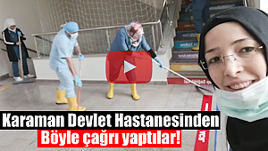 Karaman Devlet Hastanesinden böyle çağrı yaptılar