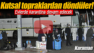 Kutsal topraklardan böyle döndüler