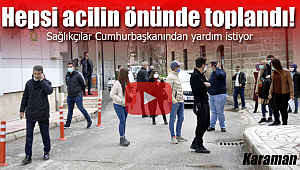 Sağlık çalışanları Cumhurbaşkanından yardım istedi