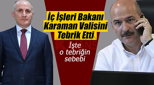 Süleyman Soylu Karaman Valisini Tebrik Etti