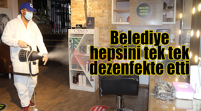 Belediye hepsini tek tek dezenfekte etti