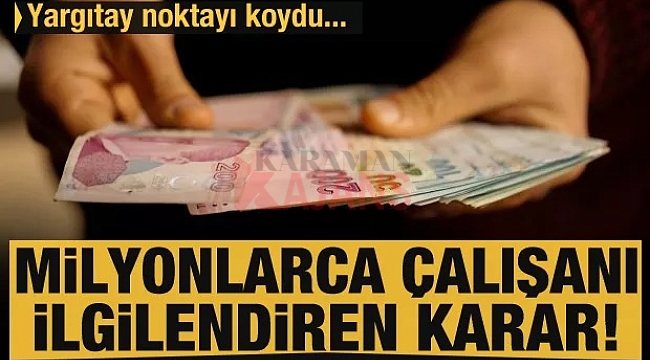 Çalışanlara müjde, emsal sayılacak