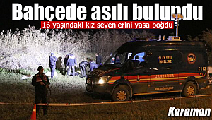 Genç kız bahçede asılı bulundu