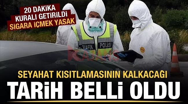 Herkes bunu bekliyordu, seyahat kısıtlaması sona eriyor