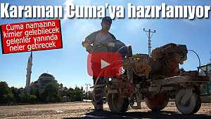 Karaman Cuma namazına hazırlanıyor