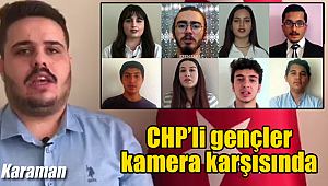 Karaman'da CHP'li gençler kamera karşısında