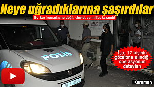 Karaman'daki o operasyonun detayları belli oldu