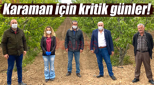 Karaman için kritik günler