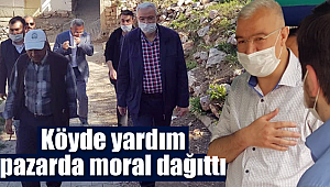 Köylerde yardım, pazarda moral dağıttı