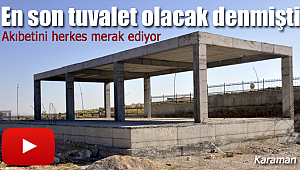 Başkan en son tuvalet olacak demişti, akıbeti merak konusu oldu
