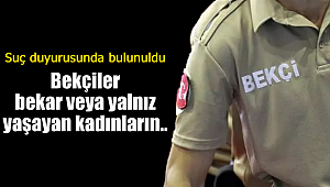 Bekliçiler bekar ve yalnız yaşayan kadınların..