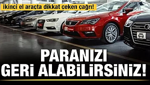 Fiyatı artırılmışsa paranızı alabilirsiniz