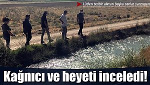 Kağnıcı ve ekibi bölgede