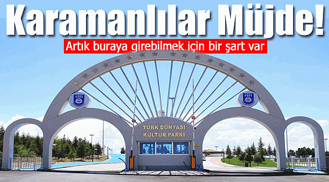 Karamanlılar müjde kurallara uyulduğu sürece..