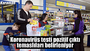 Market çalışanının testi pozitif çıktı temaslıları aranıyor