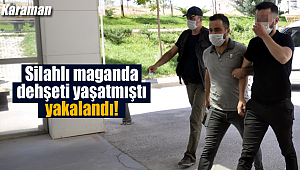 Silahlı maganda Karaman polisinden kaçamadı