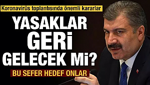 Yasaklar geri mi geliyor, hedeftekiler kim