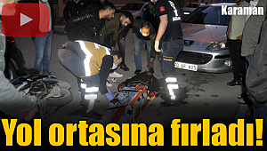 Yol ortasına fırladı!