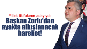 Zorlu'dan ayakta alkışlanacak hareket